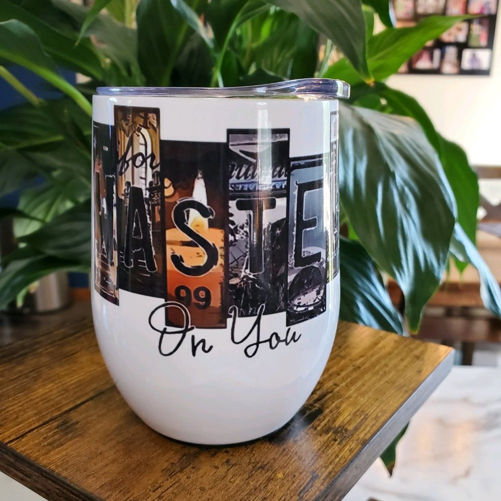 Wasted on You Morgan Wallen12 oz Wine Cup Tumbler